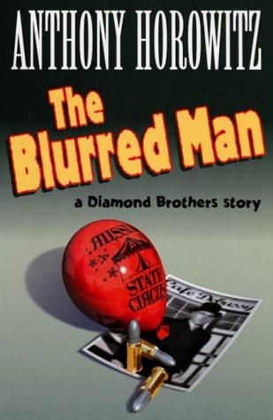 Blurred Man by Anthony Horowitz