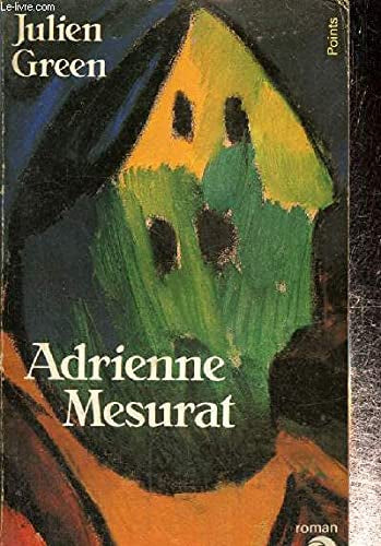 Adrienne Mesurat by Julien Green