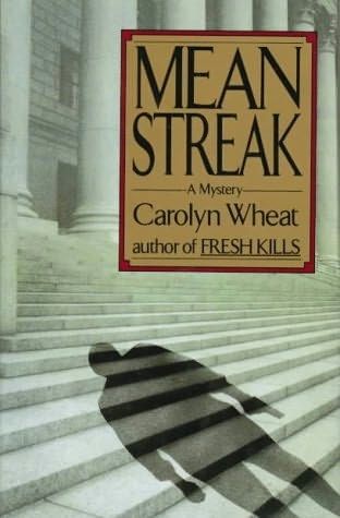 Mean Streak (Cass Jameson Legal Mysteries) by Carolyn Wheat