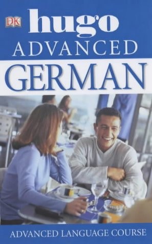 German (Hugo Advanced) by Sigrid Martin-Wunscher and John Martin