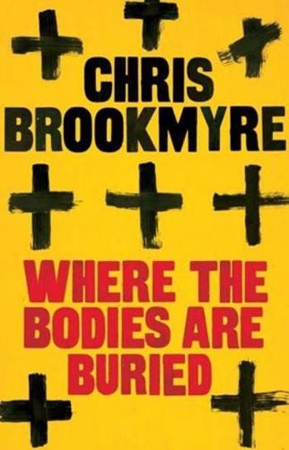 Where the Bodies Are Buried by Christopher Brookmyre