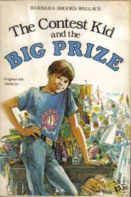 The Contest Kid And the Big Prize by Barbara B. Wallace