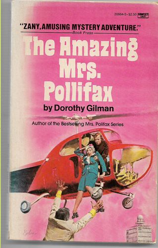 The Amazing Mrs Pollifax by Dorothy Gilman