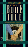 Bone Idle (Superintendent Bone Mystery) by Susannah Stacey