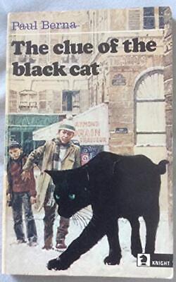 The Clue of the Black Cat by Paul Berna