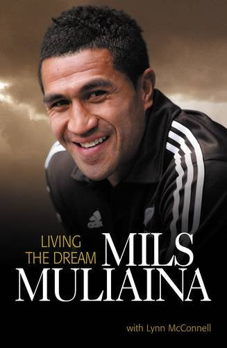 Mils Muliaina: Living the Dream by Lynn McConnell