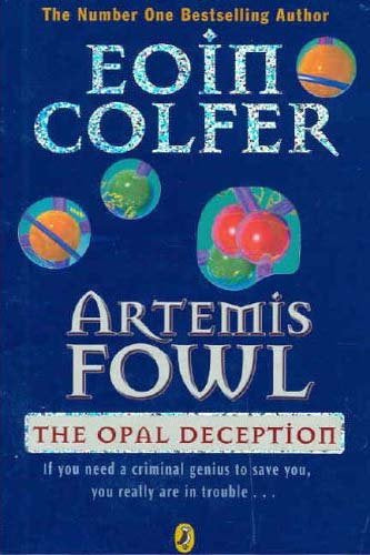 The Opal Deception (Artemis Fowl) by Eoin Colfer