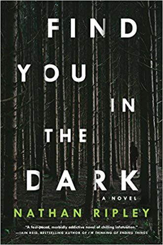 Find You in the Dark by Nathan Ripley