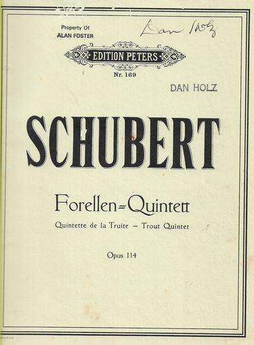 Forellen-quintet/Trout quintet for piano, violin, viola, cello and bass by Franz Schubert