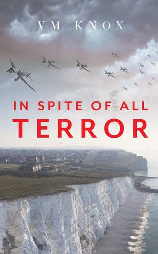 In Spite of All Terror by V. M. Knox