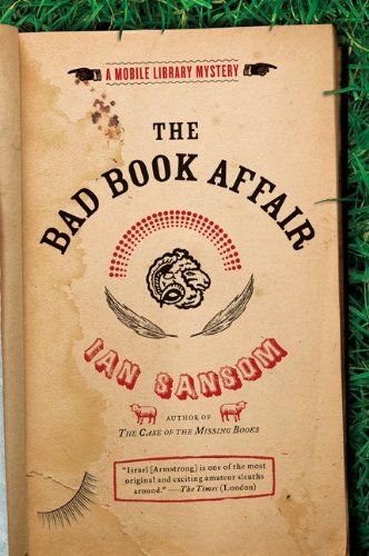 The Bad Book Affair: a Mobile Library Mystery  by Ian Sansom