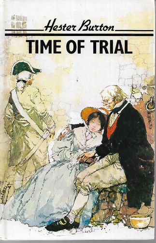 Time of Trial (New Oxford Library) by Hester Burton