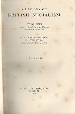 A History of British Socialism - Volume II by Max Beer