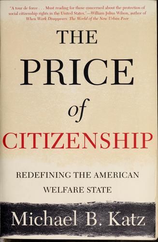 The Price of Citizenship by M.B. Katz