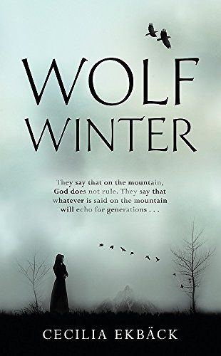 Wolf Winter by Cecilia Ekbäck