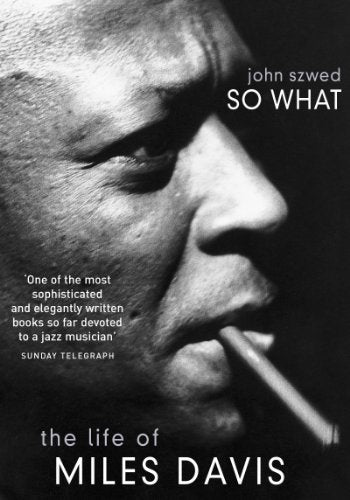 So What by John F. Szwed