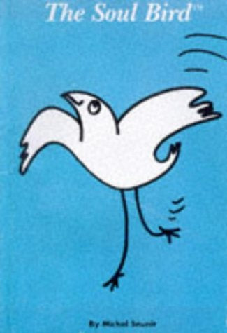 The Soul Bird by Michael Snunit