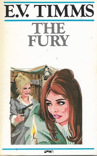 The Fury by E. V. Timms