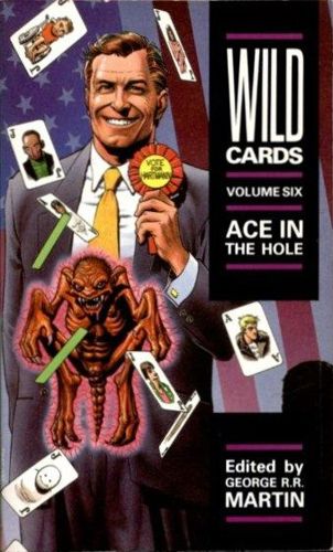 Wild Cards: Volume Six by George R. R. Martin