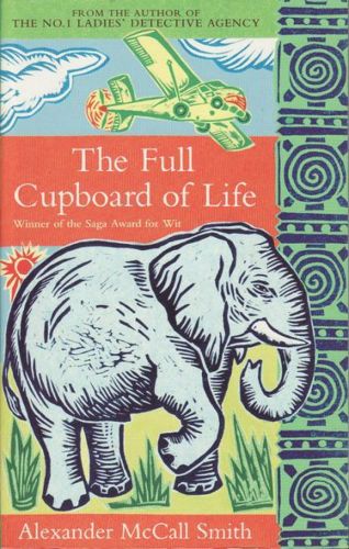 The Full Cupboard of Life by Alexander McCall Smith
