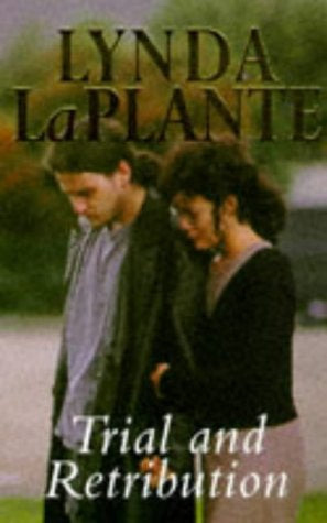 Trial And Retribution by Lynda La Plante