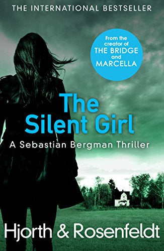 The Silent Girl by Michael Hjorth and Hans Rosenfeldt
