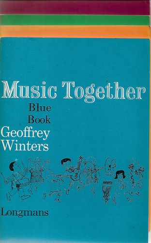 Music Together. Blue Book, Orange Book, Green Book and Teacher's Booklet  by Geoffrey Winters