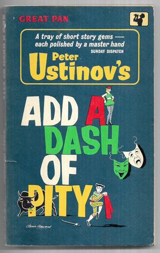 Add a Dash of Pity by Peter Ustinov