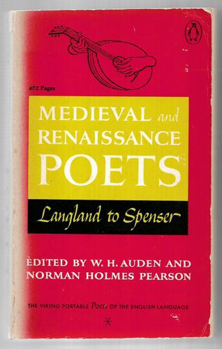 Poets of the English Language, Volume 1: Medieval And Renaissance Poets:Langland to Spenser (Viking portable library) by W. H. Auden and Norman Holmes Pearson