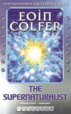 The Supernaturalist by Eoin Colfer