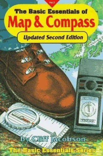 The Basic Essentials of Map & Compass, 2nd Edition by Cliff Jacobson