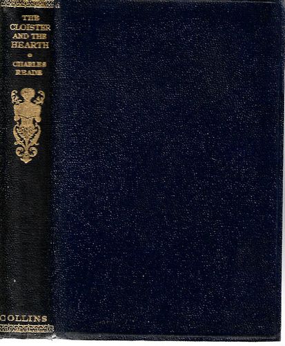 The Cloister And the Hearth by Charles Reade