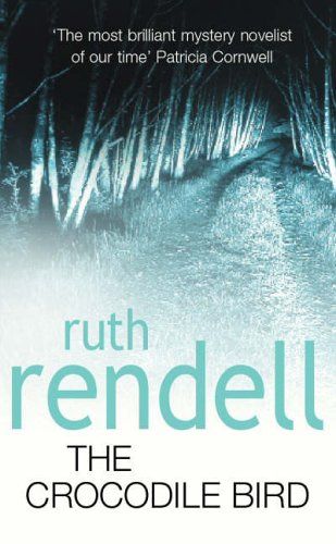 The Crocodile Bird by Ruth Rendell