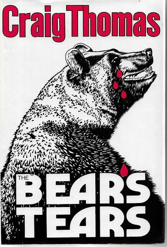 The Bear's Tears by Craig Thomas