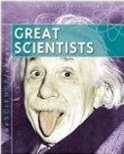 Great Scientists (Science Library) by John Farndon