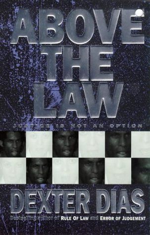 Above the Law by Dexter Dias