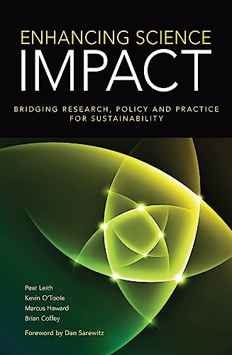Enhancing Science Impact: Bridging Research, Policy And Practice for Sustainability by Brian Coffey and Marcus Haward and Peat Leith and Kevin O'Toole