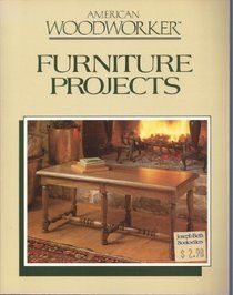 American Woodworker : Furniture Projects