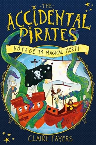 Voyage To Magical North by Claire Fayers