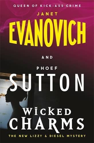Wicked Charms by Janet Evanovich and Phoef Sutton