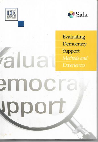 Evaluating Democracy Support: Methods and Experiences by Peter Burnell