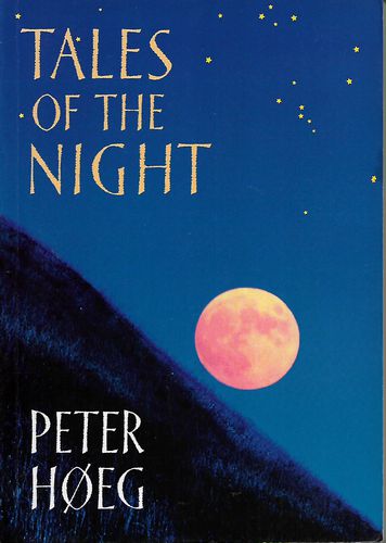 Tales of the Night by Peter Hoeg