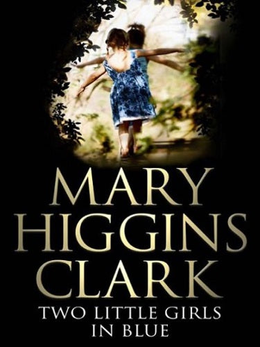 Two Little Girls in Blue by Mary Higgins Clark