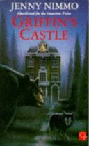 Griffin's Castle by Jenny Nimmo