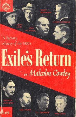 Exile's Return. A Literary Odyssey of the 1920s by Malcolm Cowley