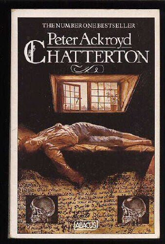 Chatterton by Peter Ackroyd