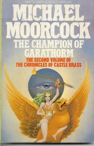 The Champion of Garathorm by Michael Moorcock