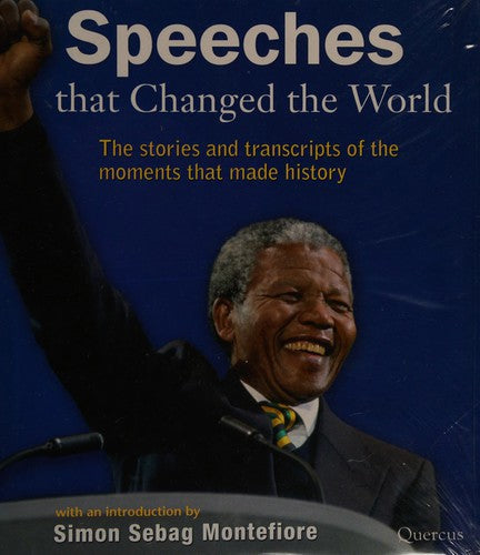 Speeches That Changed The World by Simon Sebag Montefiore