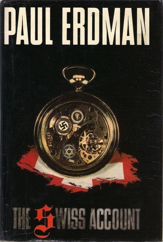 The Swiss Account by Paul E. Erdman
