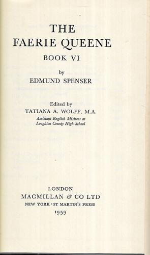 The Faerie Queene. Book VI ... Edited By Tatiana A. Wolff by Edmund Spenser and Tatiana Wolff